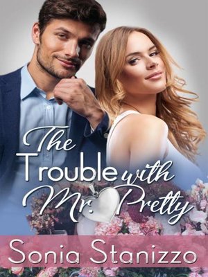 cover image of The Trouble with Mr. Pretty